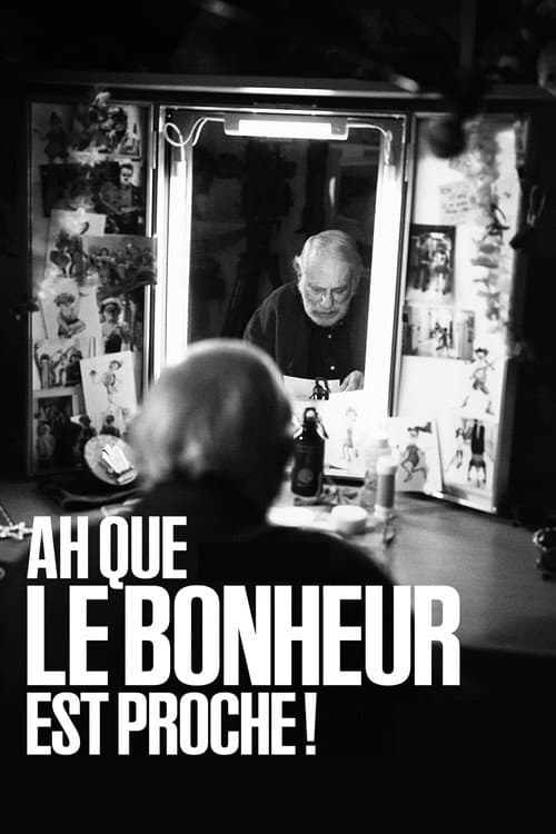 Ah que le bonheur est proche ! (2026) poster