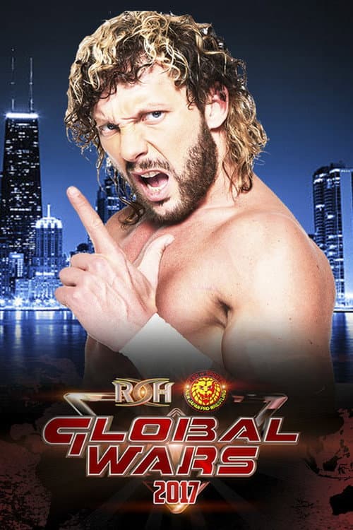 ROH & NJPW: Global Wars - Chicago (2017) poster