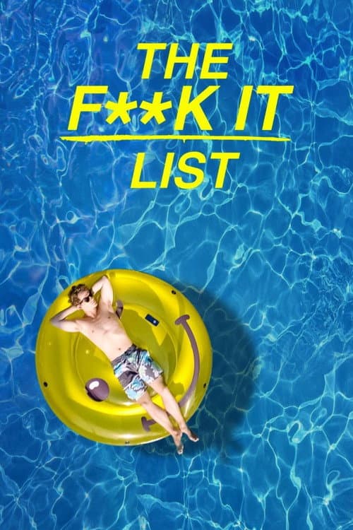 The F**k-It List (2020) poster