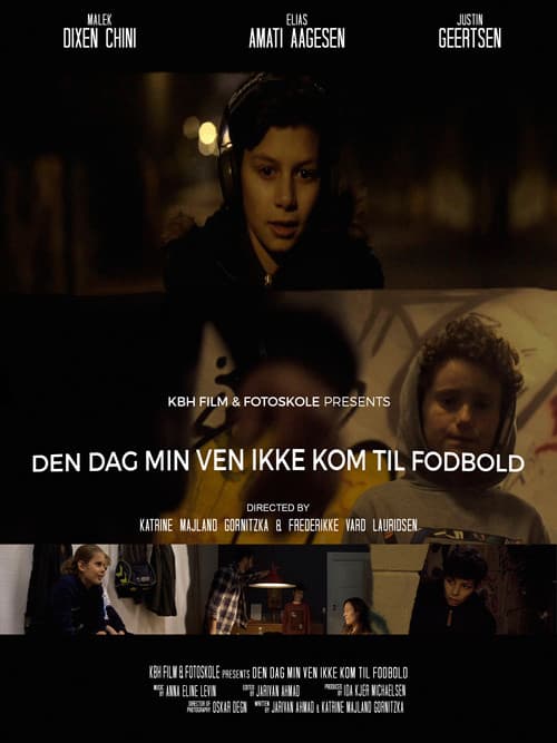 Den dag min ven ikke kom til fodbold (2016) poster