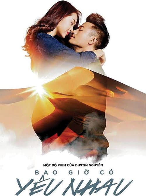 Bao Giờ Có Yêu Nhau (2016) poster