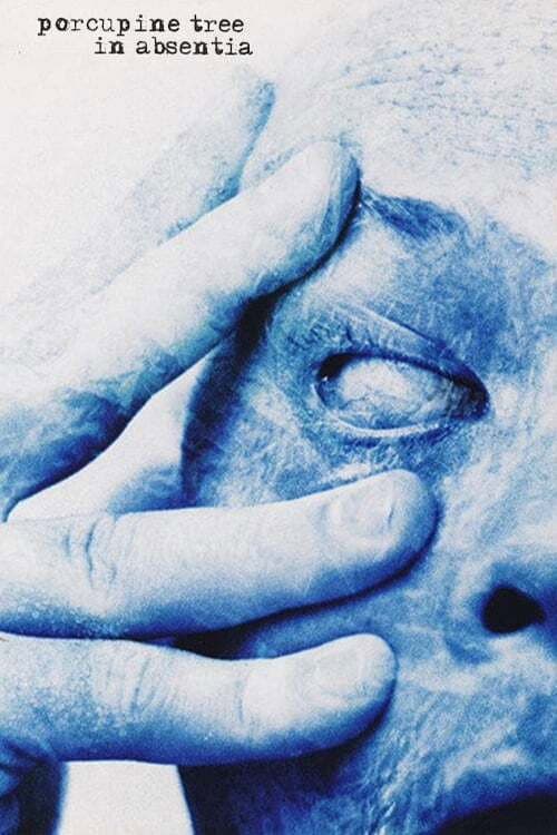 Porcupine Tree: In Absentia (2020) poster