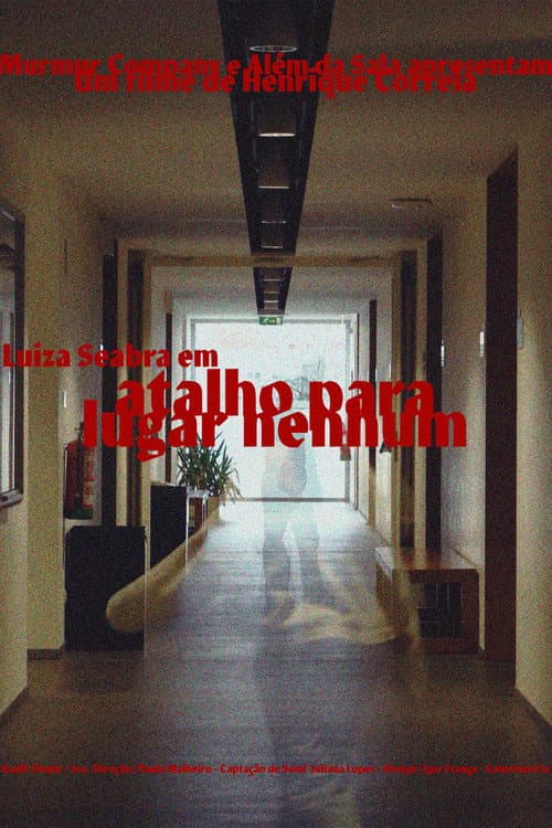 Atalho para Lugar Nenhum (2024) poster