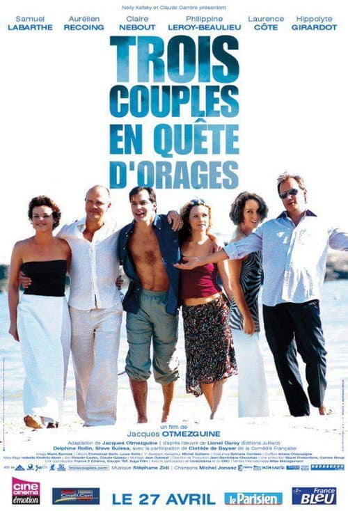 Trois Couples en quête d'orages (2005) poster