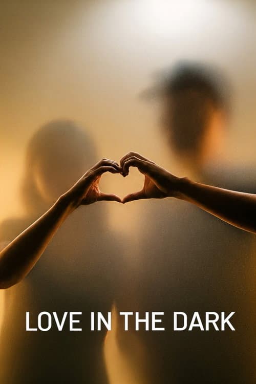 Love in the Dark! (2024) poster