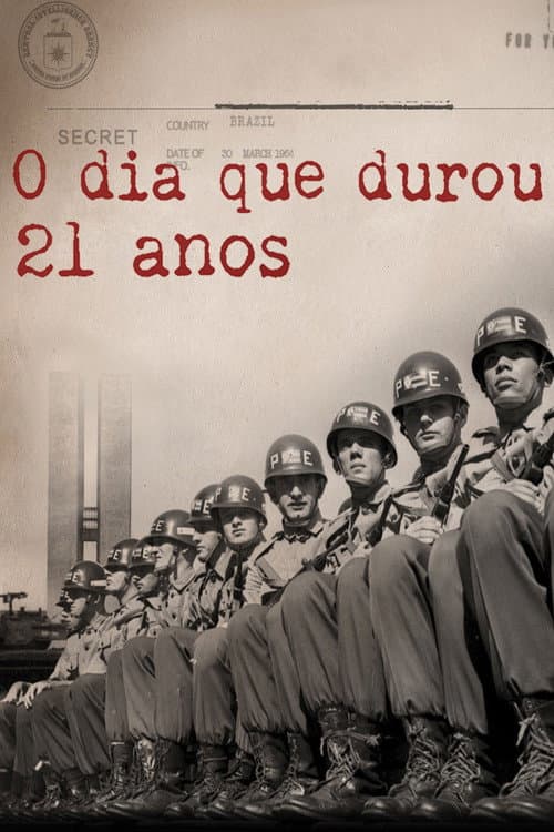 O Dia Que Durou 21 Anos (2012) poster