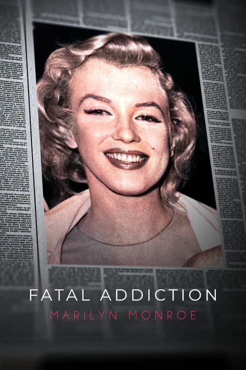 Fatal Addiction: Marilyn Monroe (2022) poster
