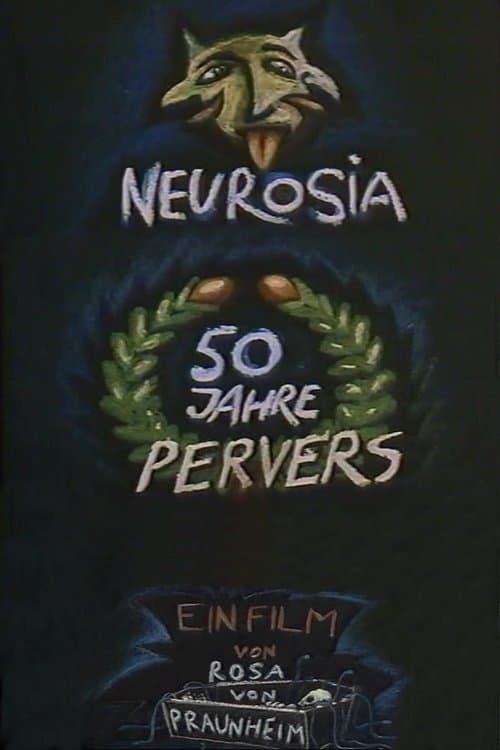 Neurosia - 50 Jahre pervers (1995) poster