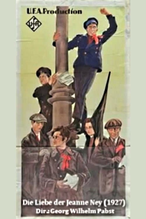 Die Liebe der Jeanne Ney (1927) poster