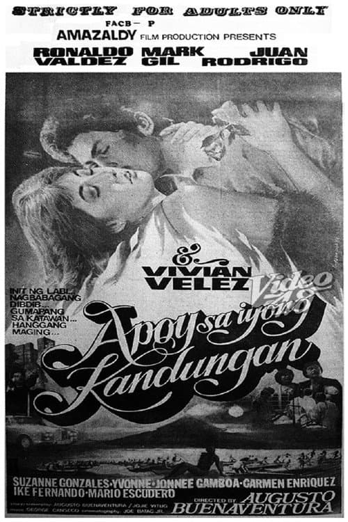 Apoy sa Iyong Kandungan (1984) poster