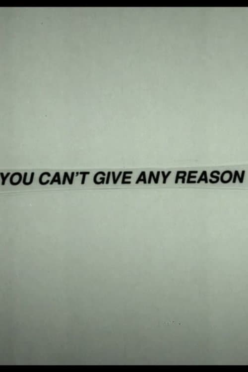 You Can't Give Any Reason (1992) poster