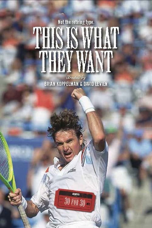 This Is What They Want (2013) poster