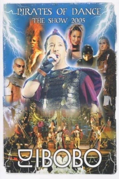 DJ Bobo - Pirates Of Dance (2005) poster
