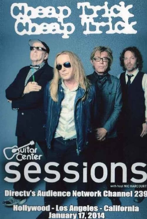 Cheap Trick: Guitar Center Sessions (2014) poster