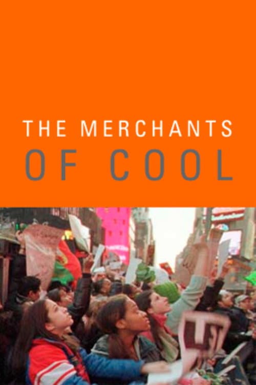 The Merchants of Cool (2001) poster
