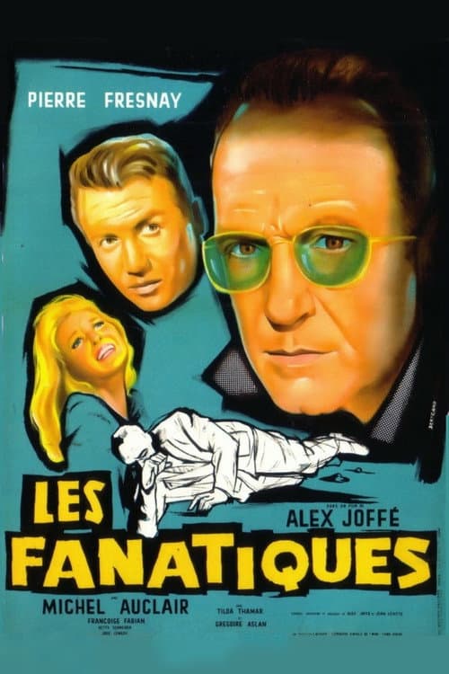 Les fanatiques (1957) poster