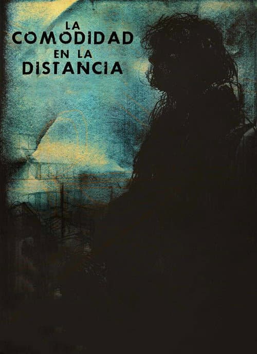 La Comodidad en la Distancia (2014) poster