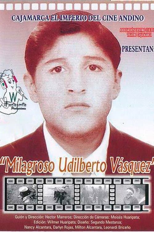 Milagroso Udilberto Vásquez (2006) poster