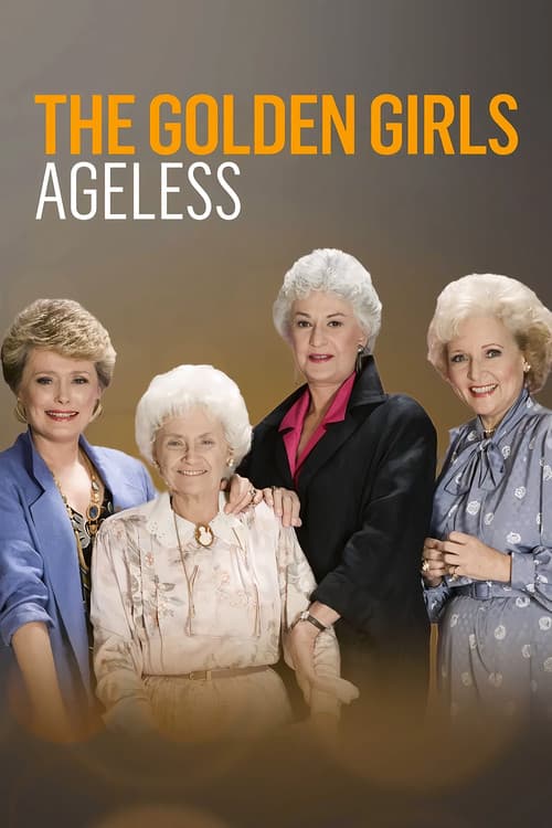 The Golden Girls: Ageless (2021) poster