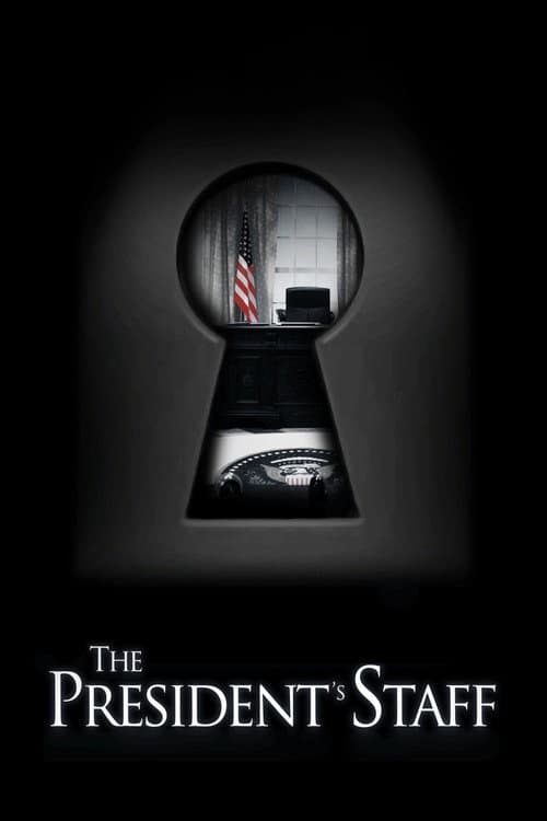 The President's Staff (2013) poster