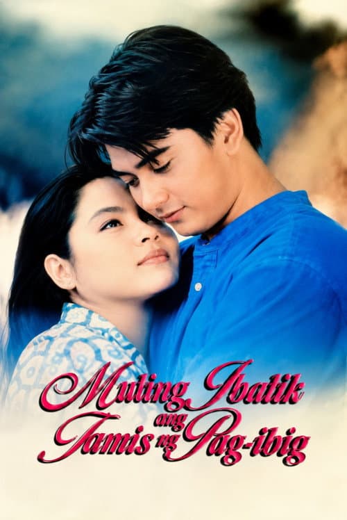 Muling Ibalik ang Tamis ng Pag-ibig (1998) poster