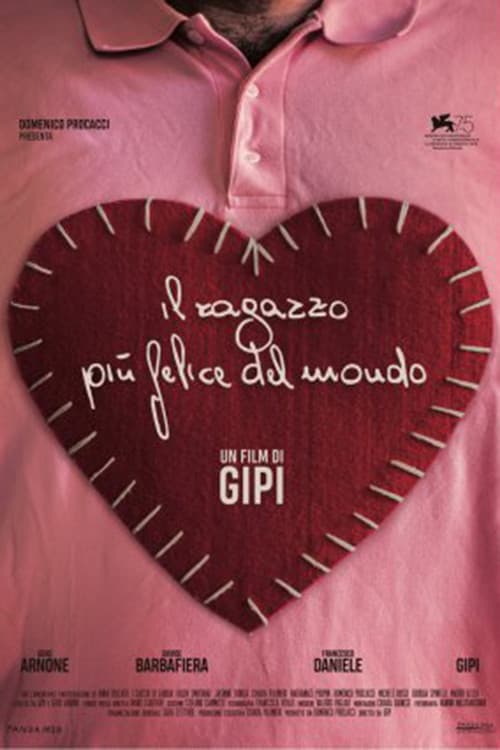 Il Ragazzo Più Felice Del Mondo (2018) poster