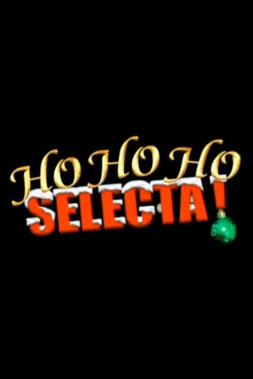Ho Ho Ho Selecta! (2003) poster