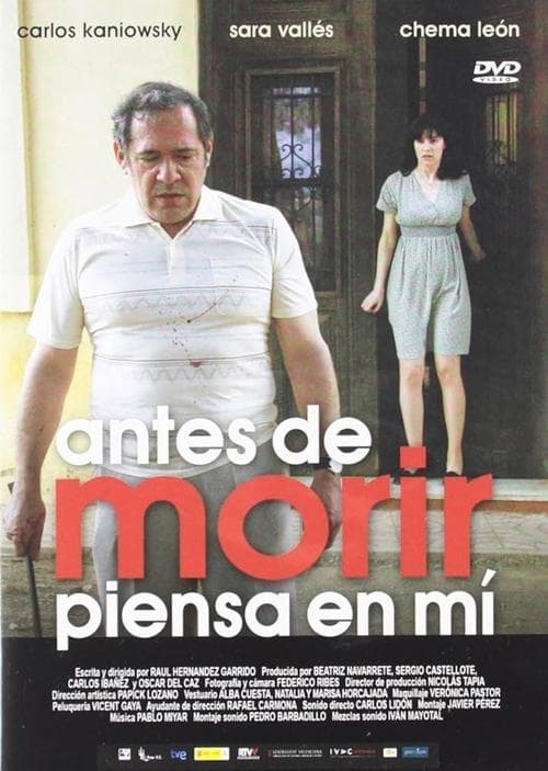 Antes de morir piensa en mí (2008) poster