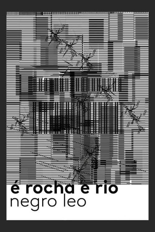 É Rocha e Rio, Negro Leo (2020) poster