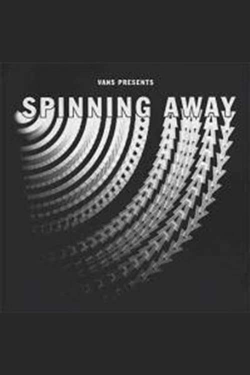 Vans - Spinning Away (2018) poster