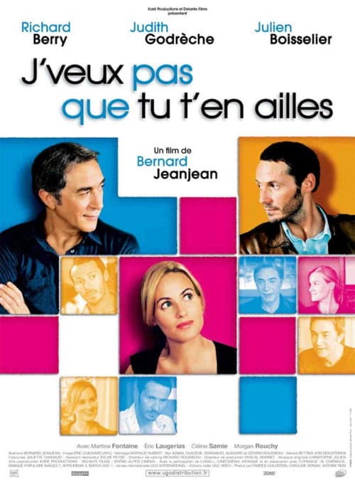J'veux pas que tu t'en ailles (2007) poster