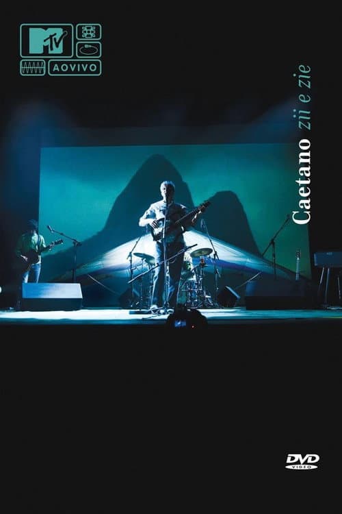 MTV ao Vivo: Caetano - Zii e Zie (2011) poster