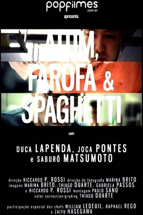Atum, Farofa & Spaghetti (2017) poster