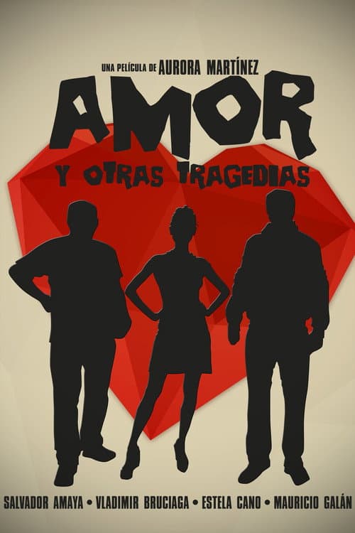 Amor y otras tragedias (2015) poster