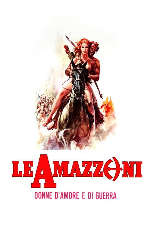 Le amazzoni - donne d'amore e di guerra (1973) poster