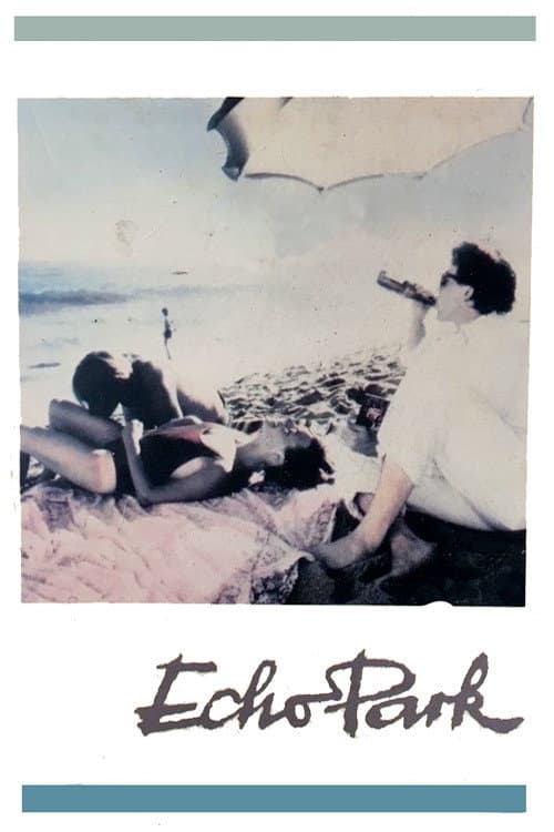 Echo Park (1985) poster