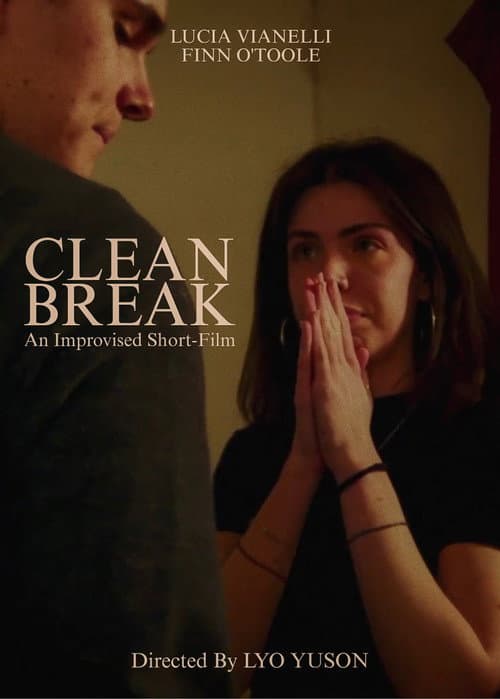 Clean Break | An Improvised Short-Film (2025) poster