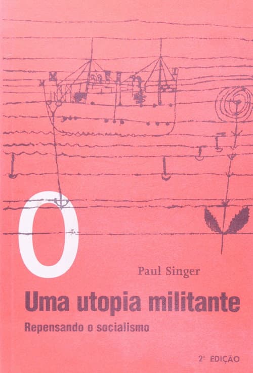 Paul Singer, Uma Utopia Militante (2021) poster