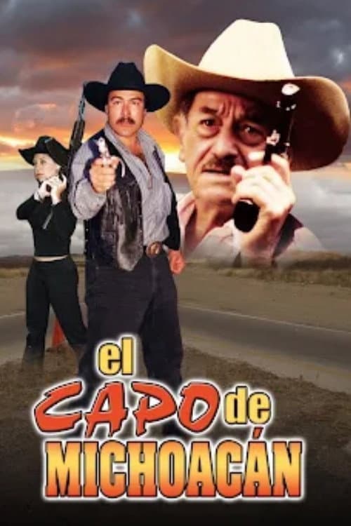El Capo de Michoacan (2005) poster