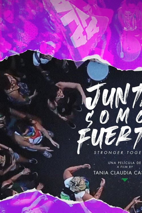 Juntas Somos Fuertes (2025) poster