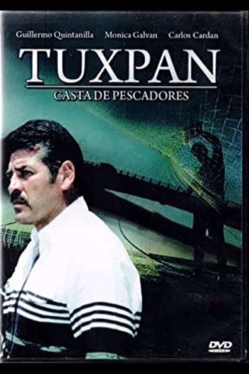 Tuxpan (2006) poster