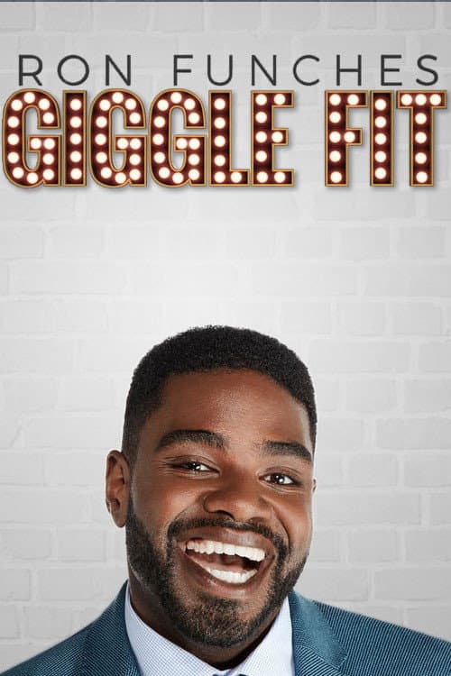 Ron Funches: Giggle Fit (2019) poster