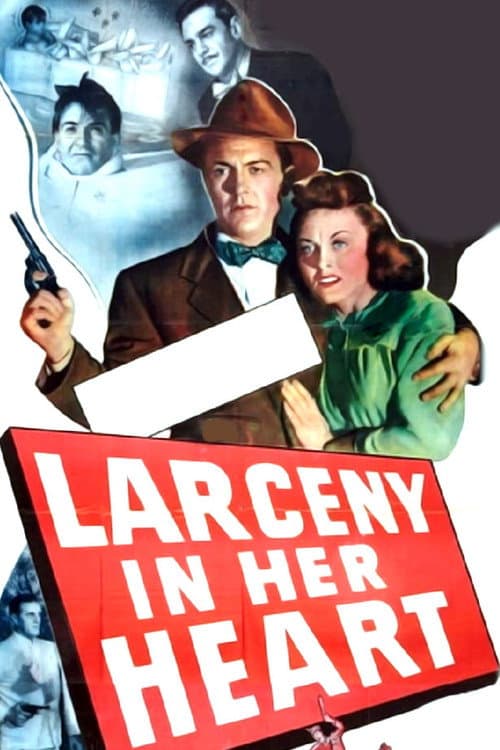 Larceny in Her Heart (1946) poster