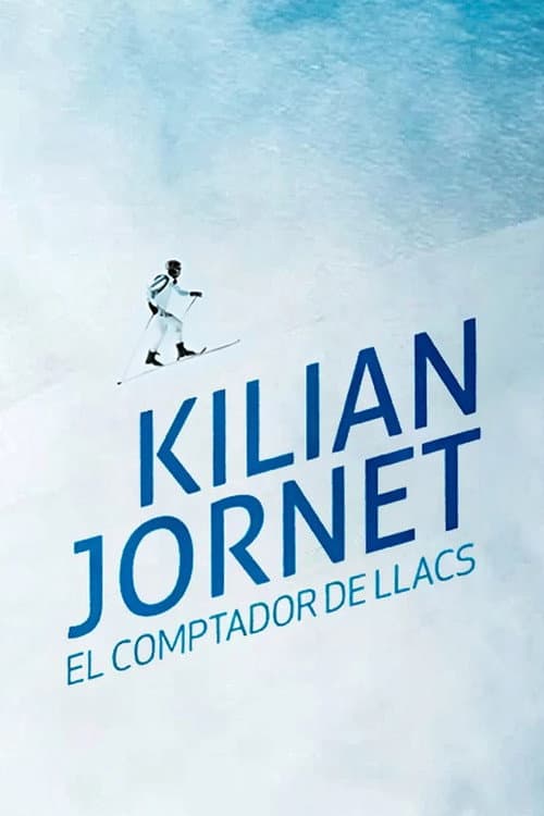Kilian Jornet, el comptador de llacs (2014) poster