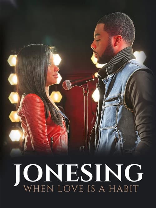 Jonesing: When Love Is a Habit (2025) poster