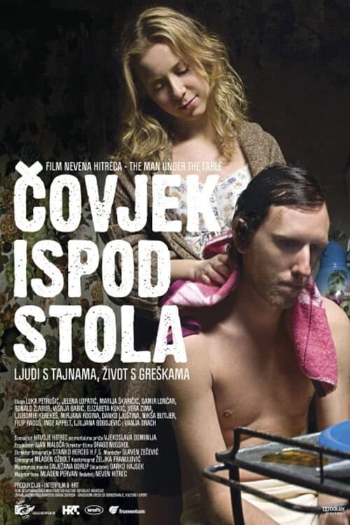 Čovjek ispod stola (2009) poster
