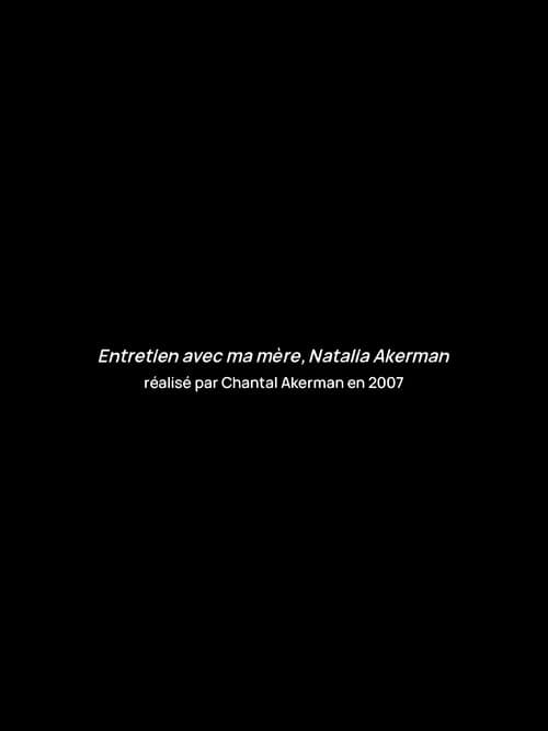 Entretien avec ma mère, Natalia Akerman (2007) poster