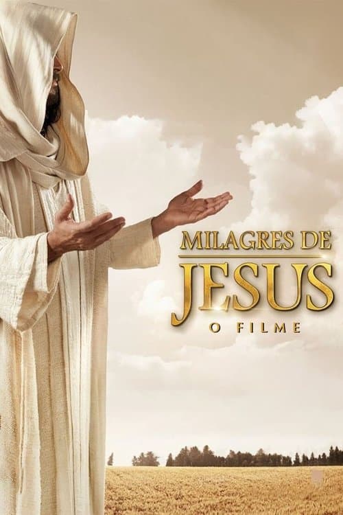 Milagres de Jesus - O Filme (2016) poster