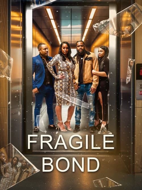 Fragile Bond (2025) poster