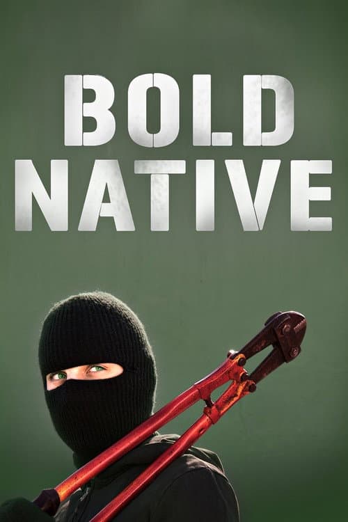 Bold Native (2010) poster